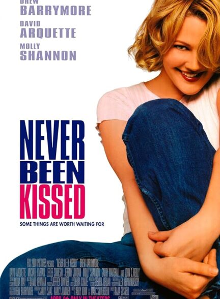 دانلود فیلم Never Been Kissed / هرگز بوسیده نشده