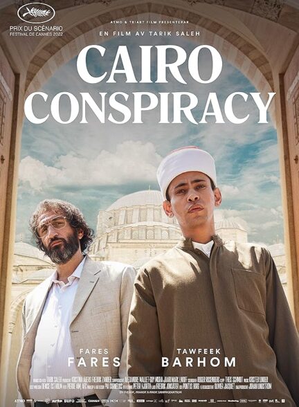 دانلود فیلم Cairo Conspiracy / پسری از بهشت