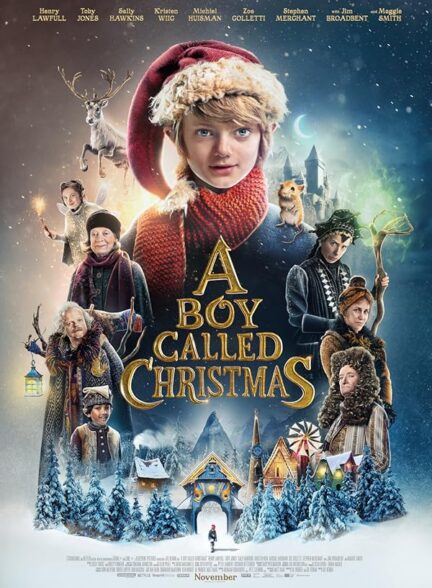 دانلود فیلم A Boy Called Christmas / پسری به نام کریسمس