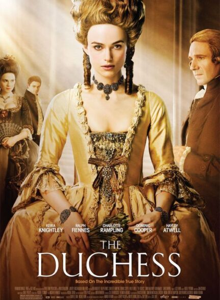 دانلود فیلم The Duchess / دوشس