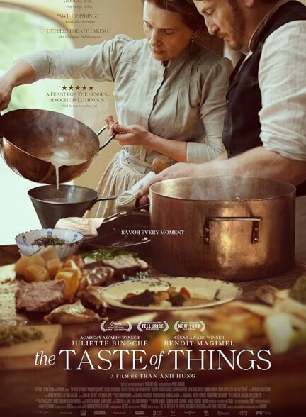 دانلود فیلم The Taste of Things / اشتیاق دودن بوفان