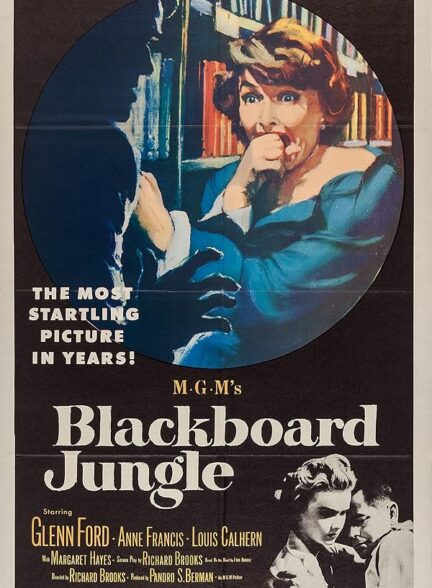 دانلود فیلم Blackboard Jungle / مدرسه اوباش و اراذل