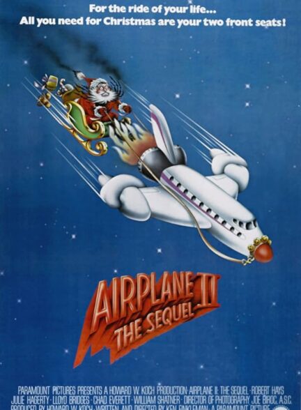 دانلود فیلم Airplane II: The Sequel / هواپیما 2: عاقبت