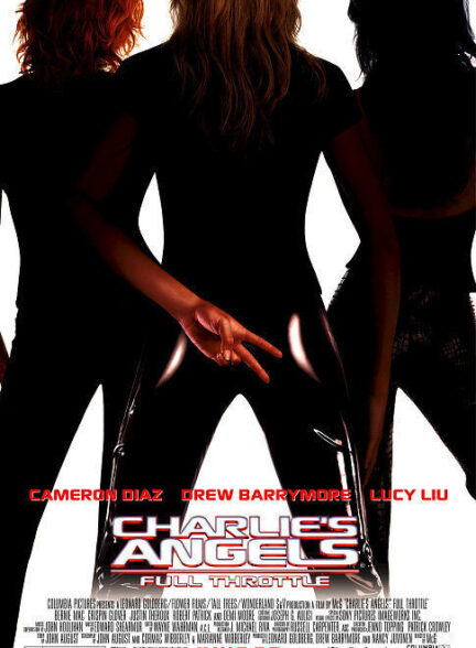 دانلود فیلم Charlie’s Angels: Full Throttle / فرشتگان چارلی: زدن به سیم آخر