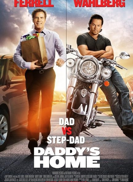 دانلود فیلم Daddy’s Home / خونه بابا