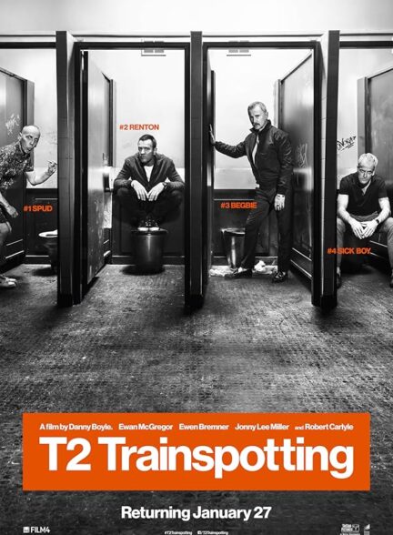 دانلود فیلم T2 Trainspotting / قطاربازی ۲