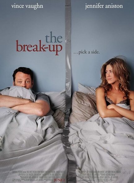 دانلود فیلم The Break-Up / جدایی